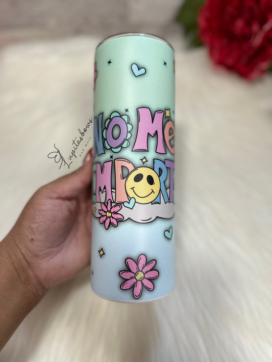 No me importa tumbler