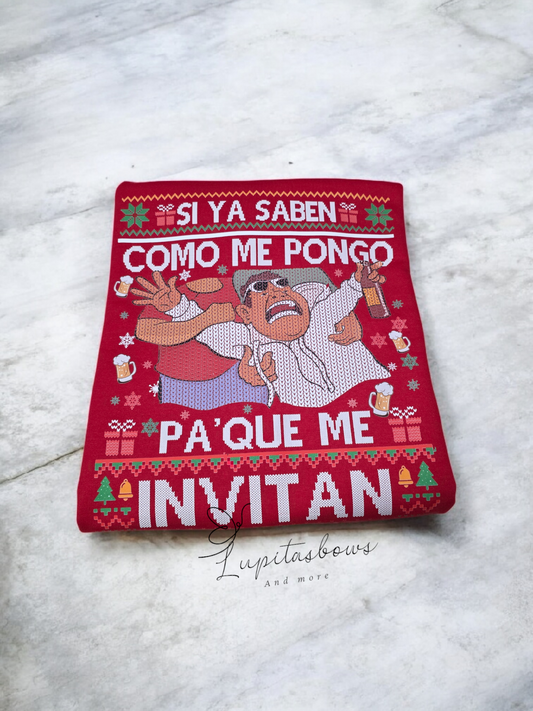 Si ya sabe como.soy pa que me invitan crewneck