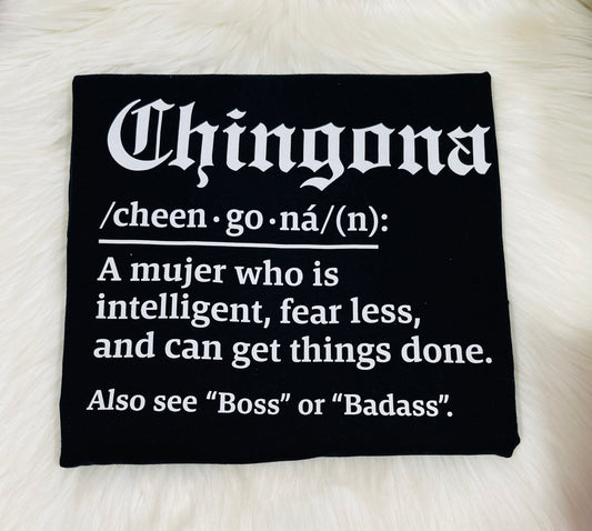 Chingona(shirt)